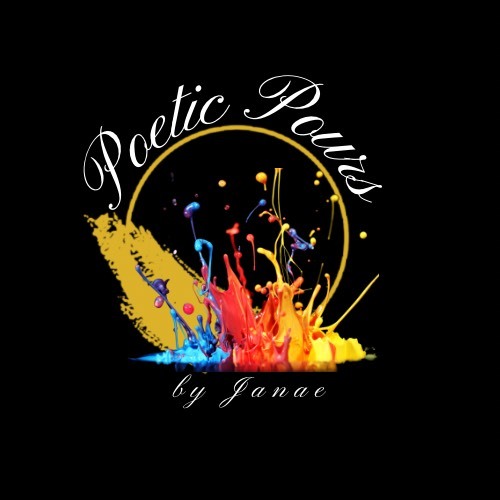 Poetic pours by Janae